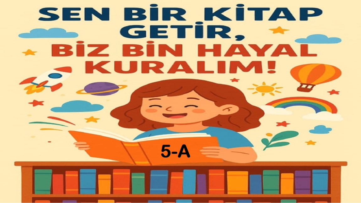 Sen Bir Kitap Getir, Biz Bin Hayal Kuralım